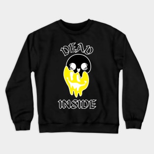 Dead Inside Crewneck Sweatshirt